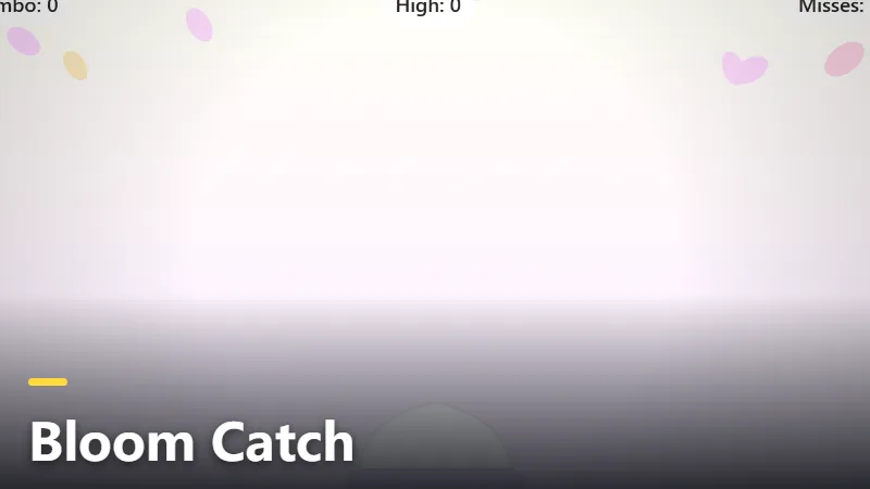 Bloom Catch