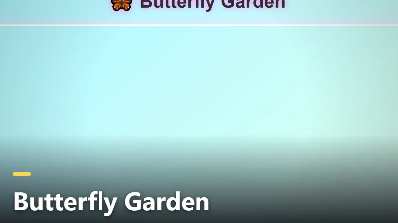 Butterfly Garden