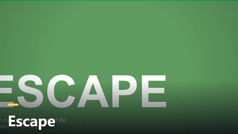 Escape
