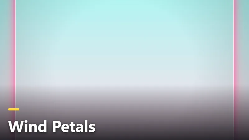 Wind Petals